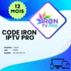 Code Iron IPTV Pro 12 mois